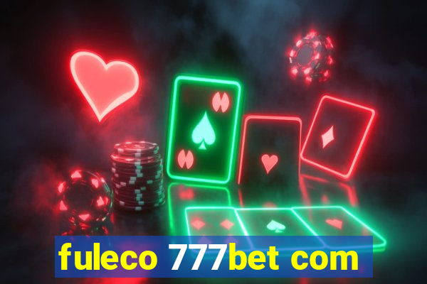 fuleco 777bet com